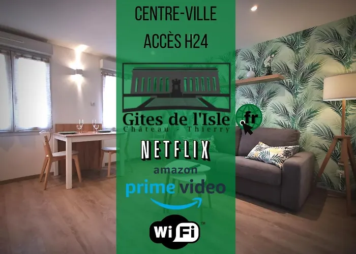 Gîtes de l'isle Château-Thierry - WiFi Fibre - Netflix, Disney, Amazon - Séjours Pro Château-Thierry